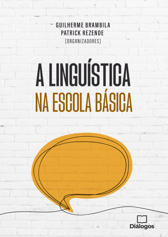 A Linguística Na Escola Básica Editora Diálogos